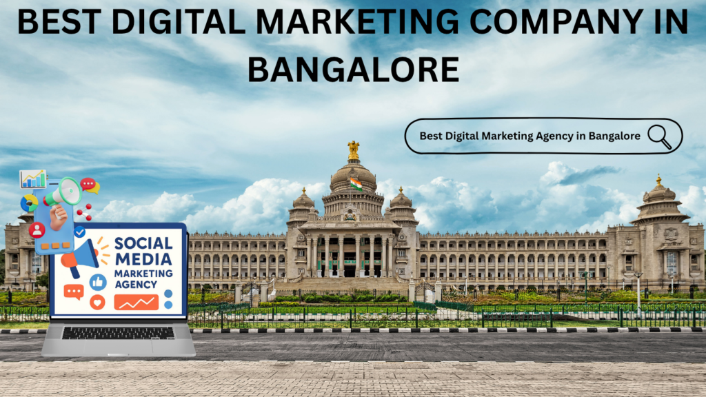 best digital marketing company in bangalore